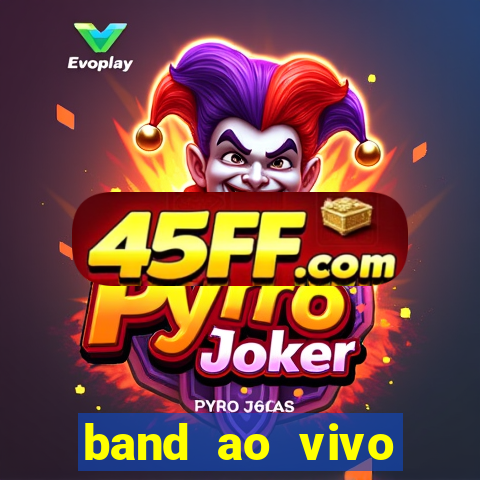 band ao vivo gratis multicanais